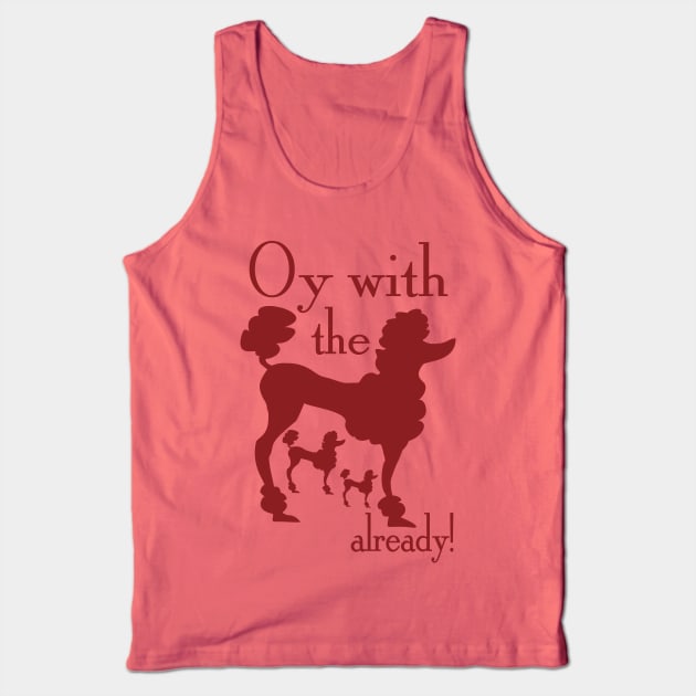 Poodles Tank Top by Brunaesmanhott0